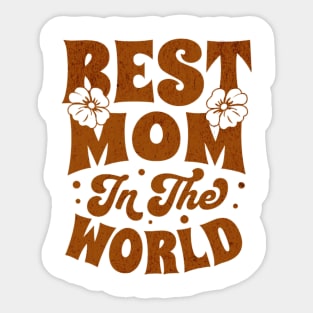 Best Mom In The World Sticker